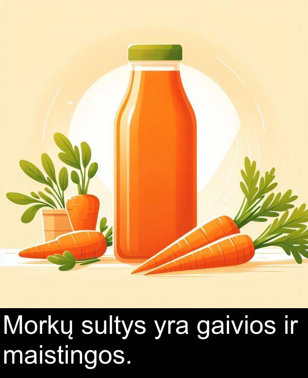 gaivios: Morkų sultys yra gaivios ir maistingos.