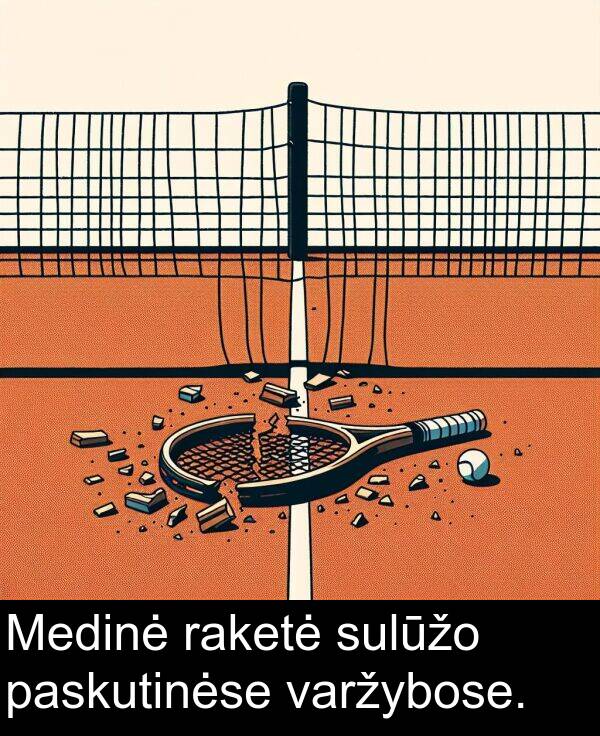 raketė: Medinė raketė sulūžo paskutinėse varžybose.
