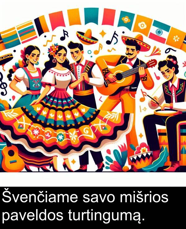 turtingumą: Švenčiame savo mišrios paveldos turtingumą.