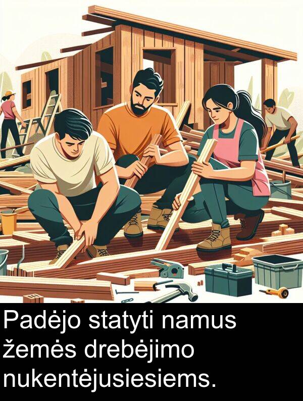 namus: Padėjo statyti namus žemės drebėjimo nukentėjusiesiems.