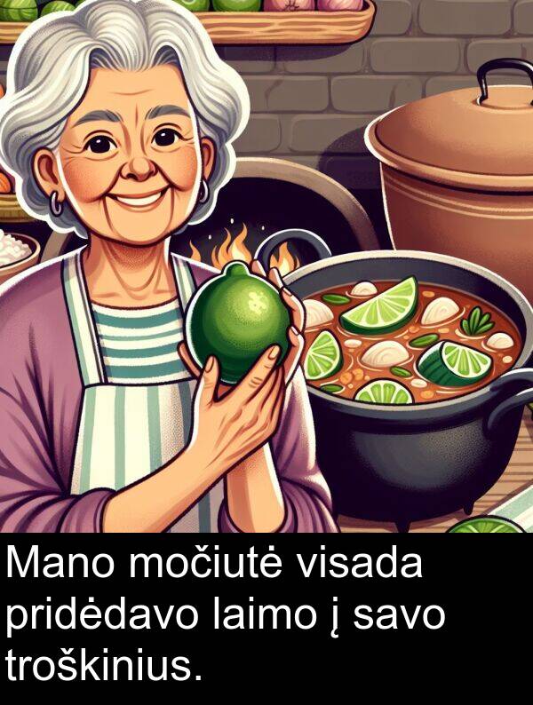 laimo: Mano močiutė visada pridėdavo laimo į savo troškinius.