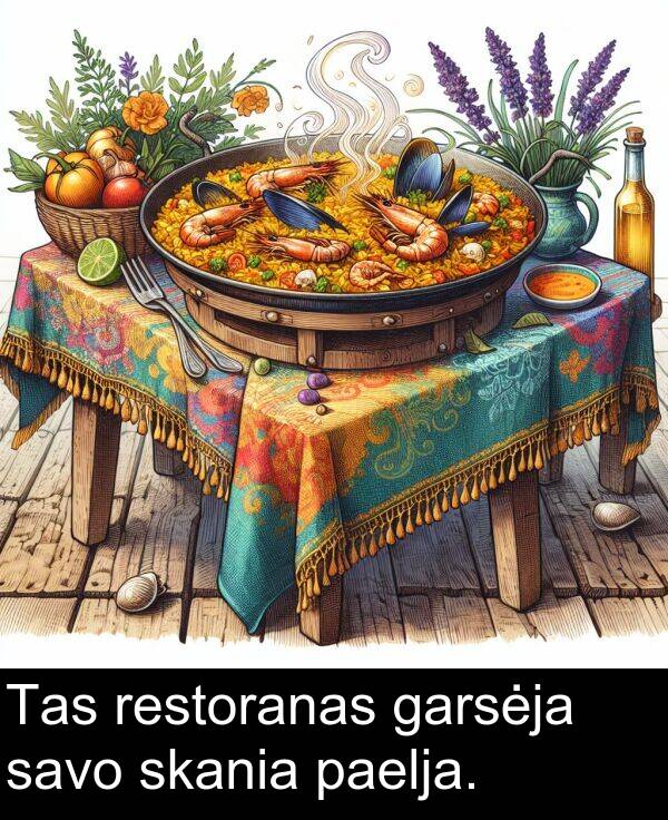 restoranas: Tas restoranas garsėja savo skania paelja.