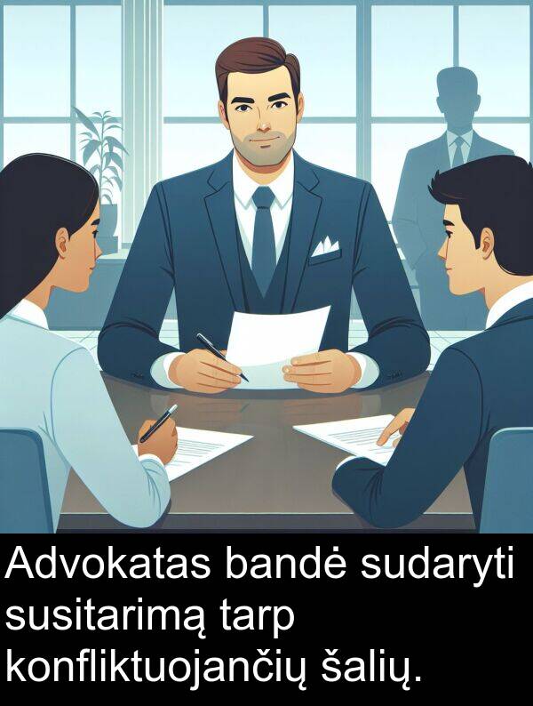 bandė: Advokatas bandė sudaryti susitarimą tarp konfliktuojančių šalių.