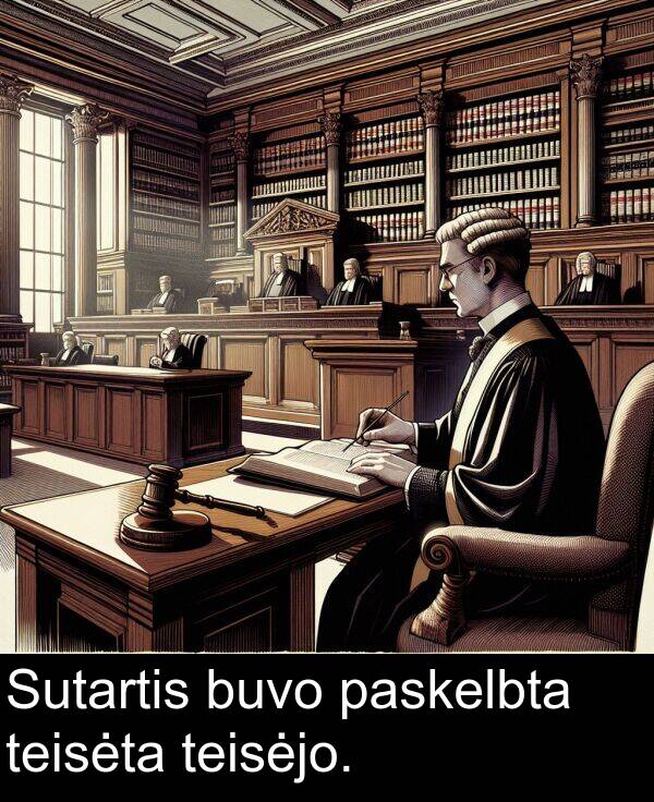 teisėta: Sutartis buvo paskelbta teisėta teisėjo.