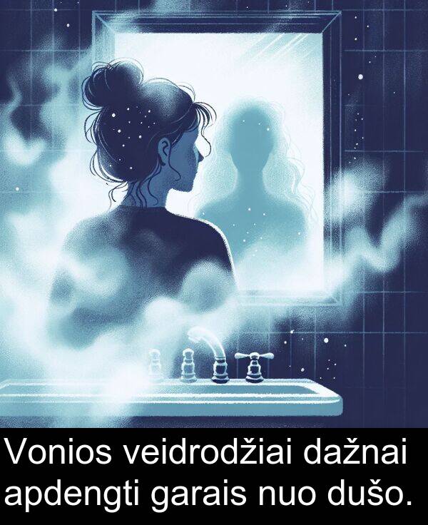 dušo: Vonios veidrodžiai dažnai apdengti garais nuo dušo.