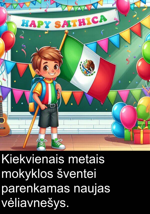 naujas: Kiekvienais metais mokyklos šventei parenkamas naujas vėliavnešys.