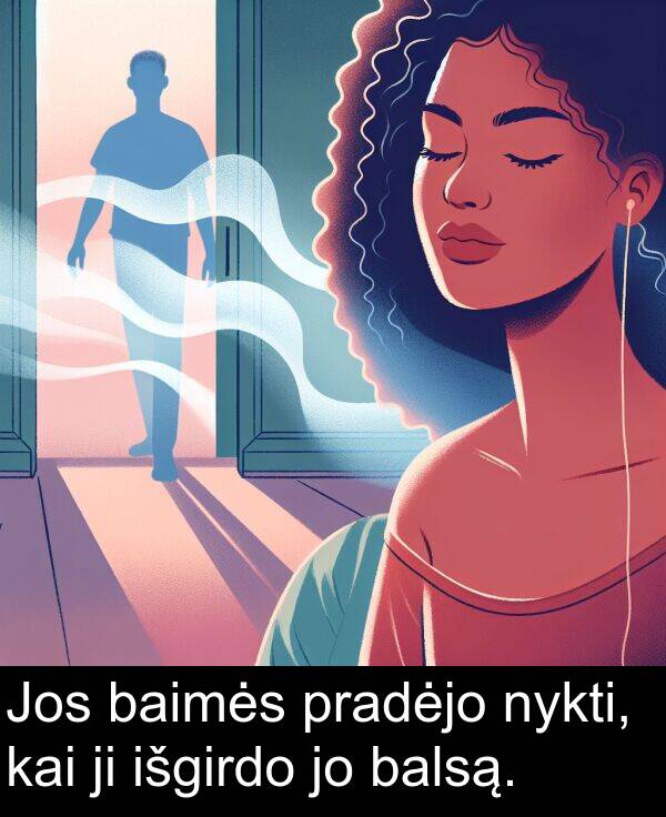 kai: Jos baimės pradėjo nykti, kai ji išgirdo jo balsą.