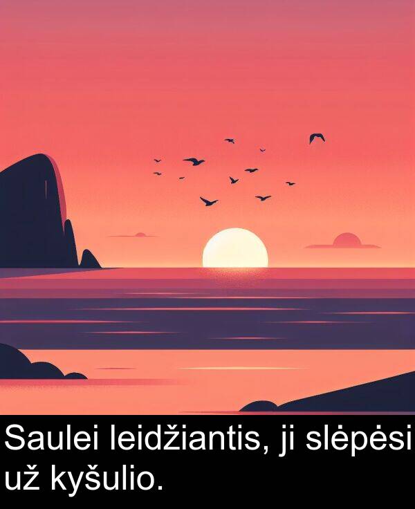kyšulio: Saulei leidžiantis, ji slėpėsi už kyšulio.