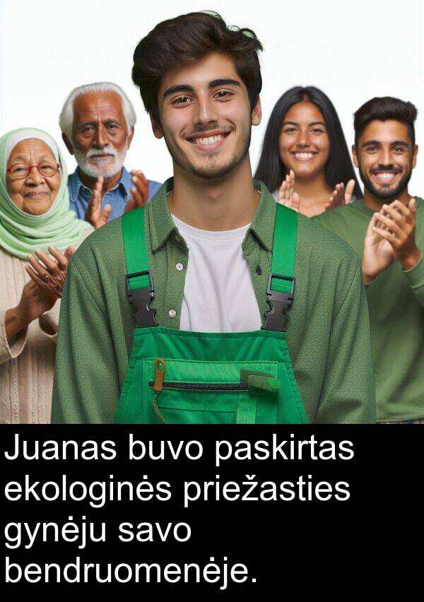 priežasties: Juanas buvo paskirtas ekologinės priežasties gynėju savo bendruomenėje.
