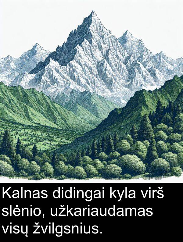 kyla: Kalnas didingai kyla virš slėnio, užkariaudamas visų žvilgsnius.