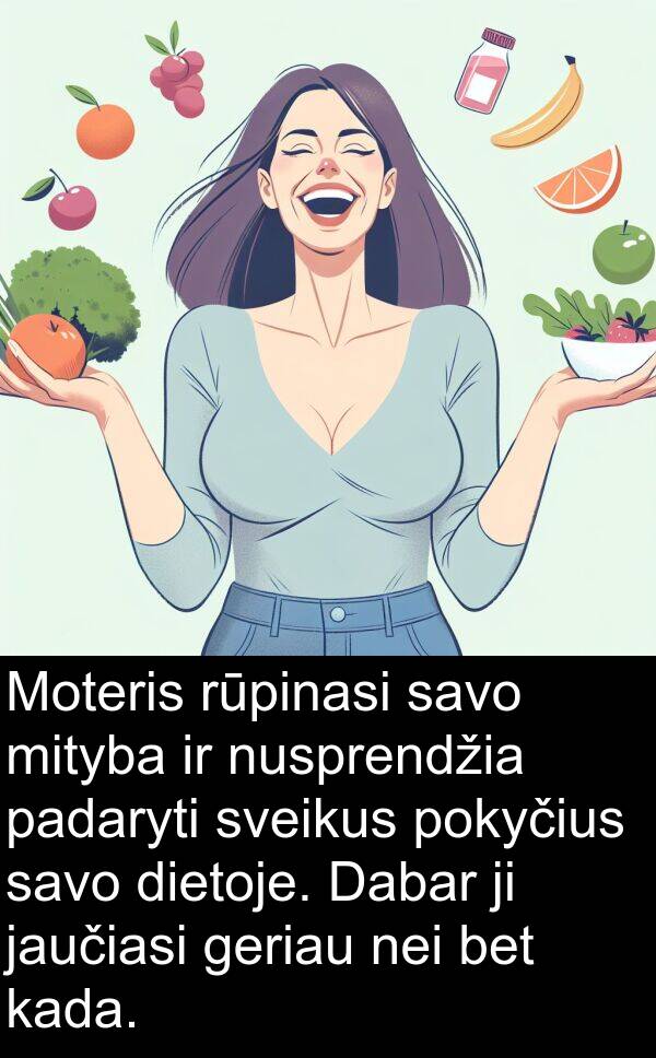 kada: Moteris rūpinasi savo mityba ir nusprendžia padaryti sveikus pokyčius savo dietoje. Dabar ji jaučiasi geriau nei bet kada.