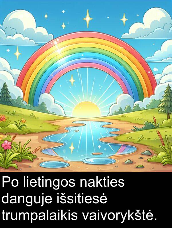 danguje: Po lietingos nakties danguje išsitiesė trumpalaikis vaivorykštė.