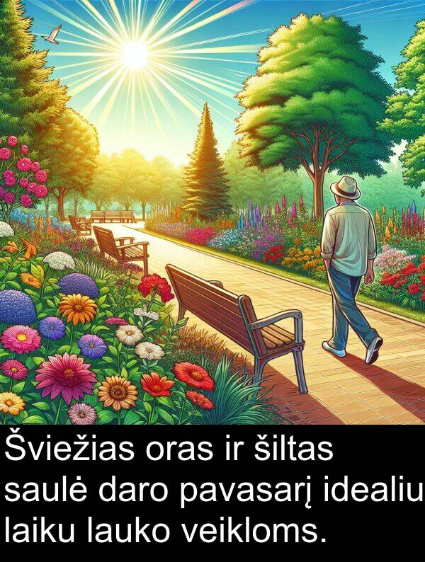 laiku: Šviežias oras ir šiltas saulė daro pavasarį idealiu laiku lauko veikloms.