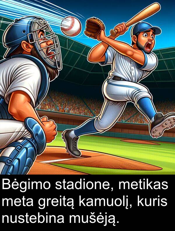 nustebina: Bėgimo stadione, metikas meta greitą kamuolį, kuris nustebina mušėją.