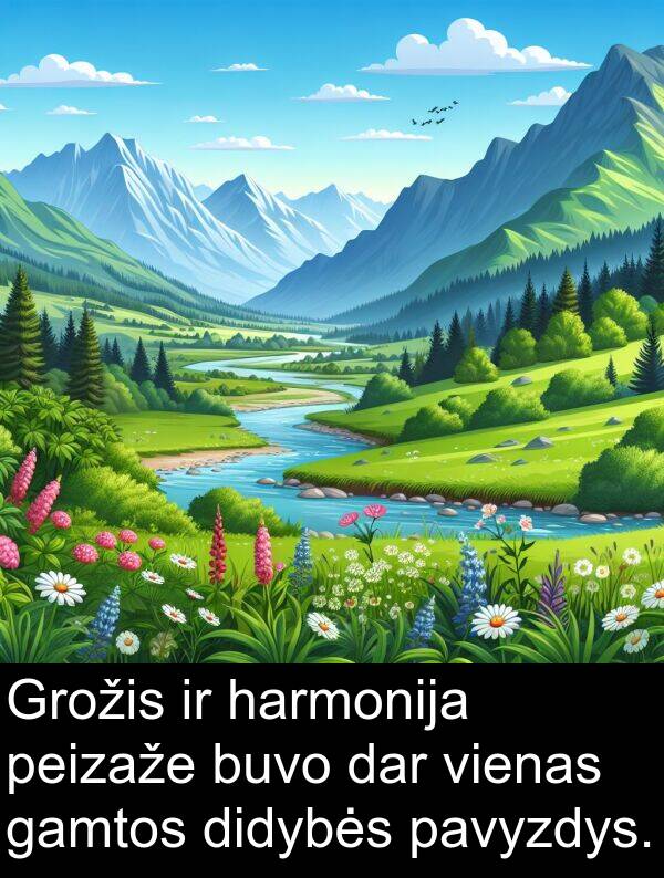harmonija: Grožis ir harmonija peizaže buvo dar vienas gamtos didybės pavyzdys.