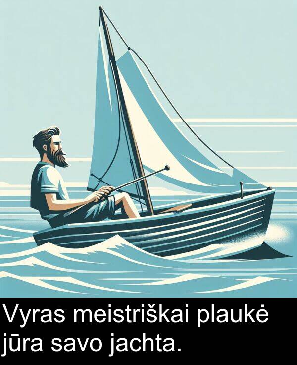 jachta: Vyras meistriškai plaukė jūra savo jachta.