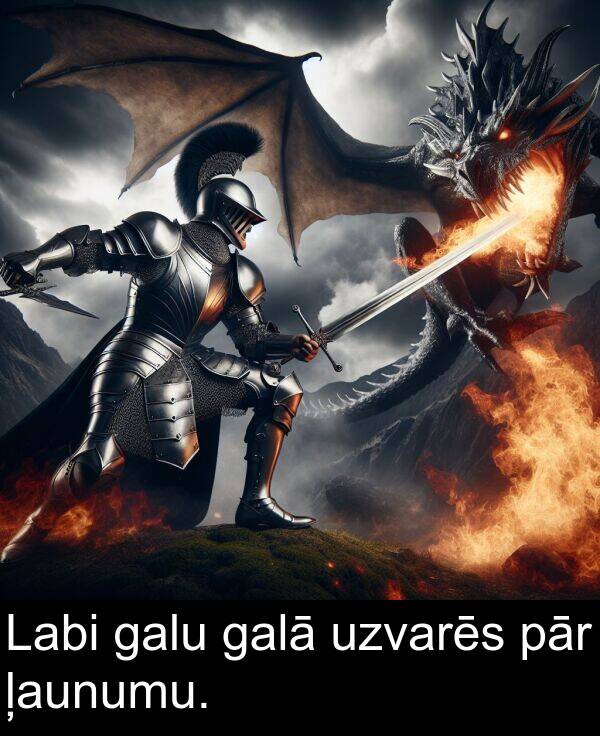galā: Labi galu galā uzvarēs pār ļaunumu.
