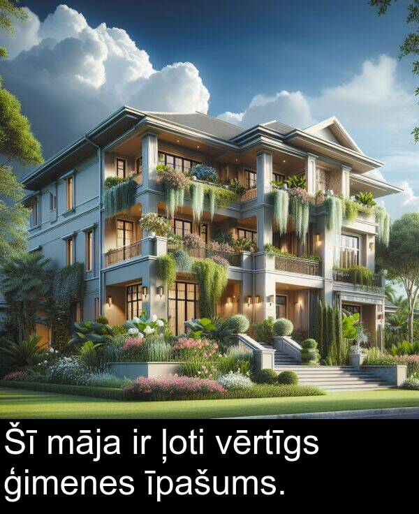 māja: Šī māja ir ļoti vērtīgs ģimenes īpašums.