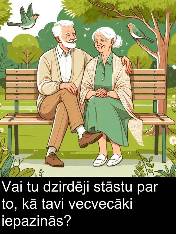 vecvecāki: Vai tu dzirdēji stāstu par to, kā tavi vecvecāki iepazinās?