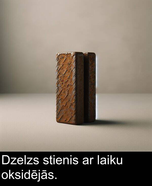 oksidējās: Dzelzs stienis ar laiku oksidējās.