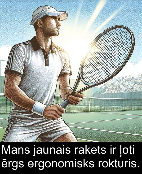 rakets: Mans jaunais rakets ir ļoti ērgs ergonomisks rokturis.