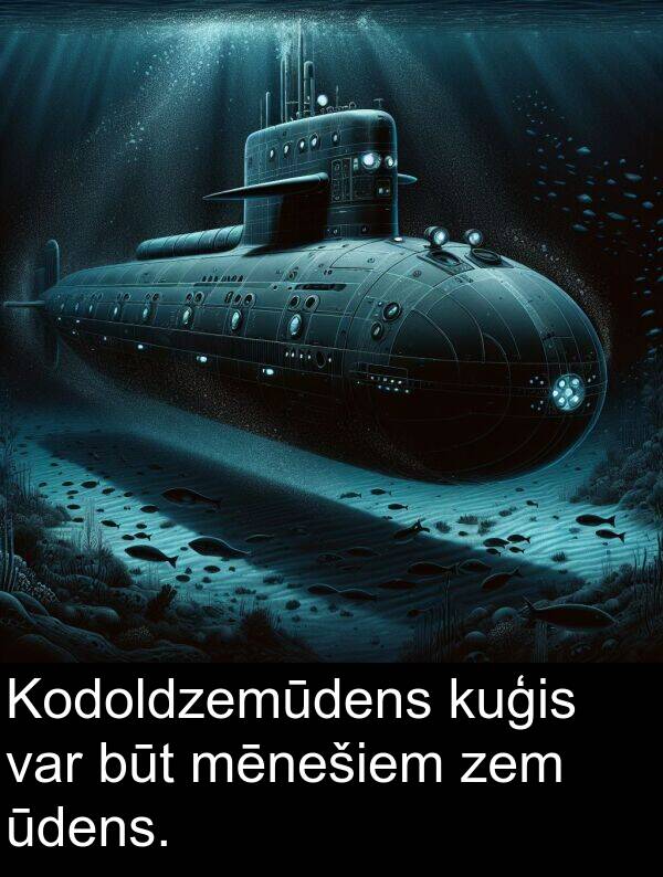 kuģis: Kodoldzemūdens kuģis var būt mēnešiem zem ūdens.