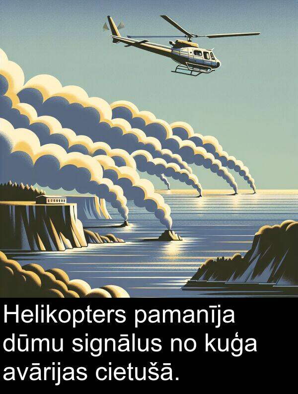 kuģa: Helikopters pamanīja dūmu signālus no kuģa avārijas cietušā.