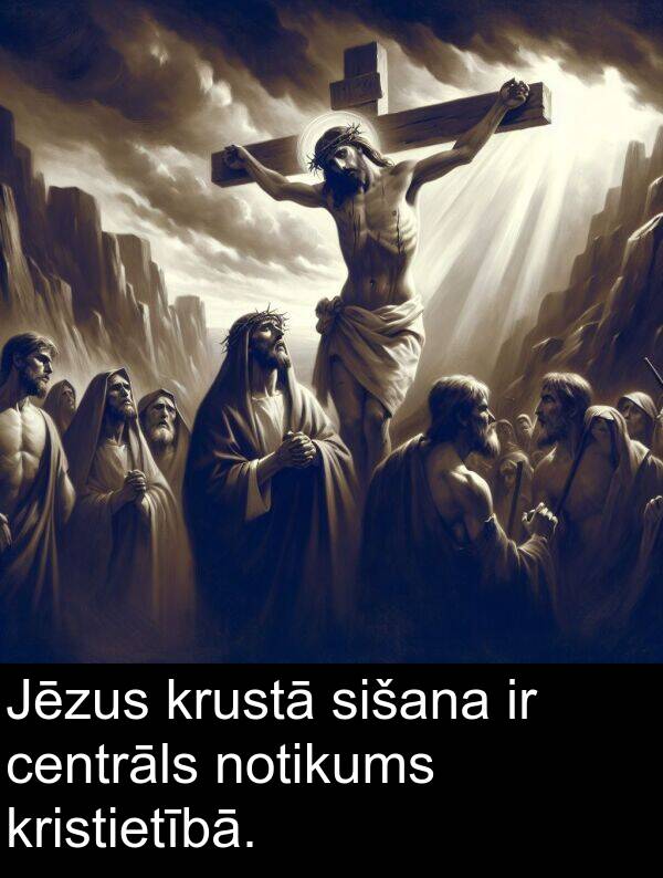 krustā: Jēzus krustā sišana ir centrāls notikums kristietībā.