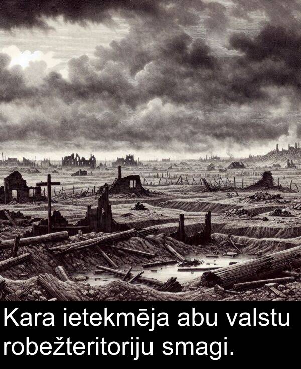 valstu: Kara ietekmēja abu valstu robežteritoriju smagi.