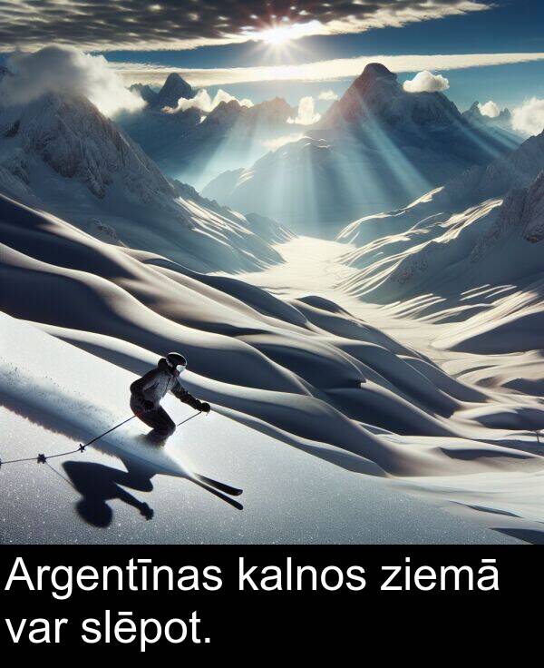 ziemā: Argentīnas kalnos ziemā var slēpot.