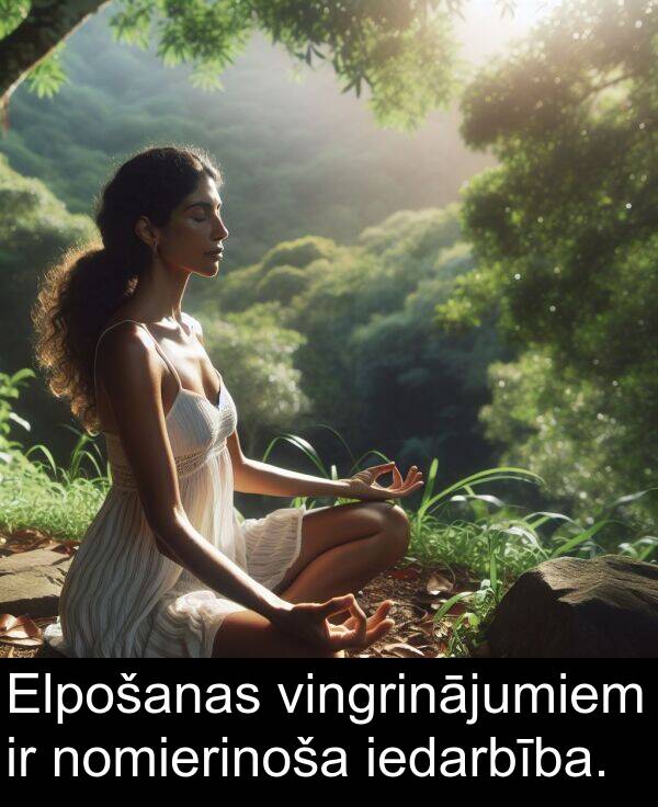 vingrinājumiem: Elpošanas vingrinājumiem ir nomierinoša iedarbība.