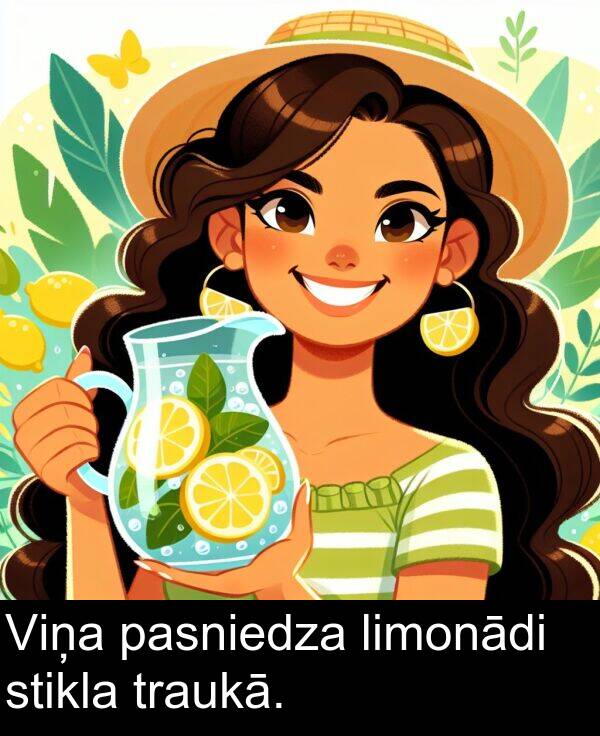 limonādi: Viņa pasniedza limonādi stikla traukā.