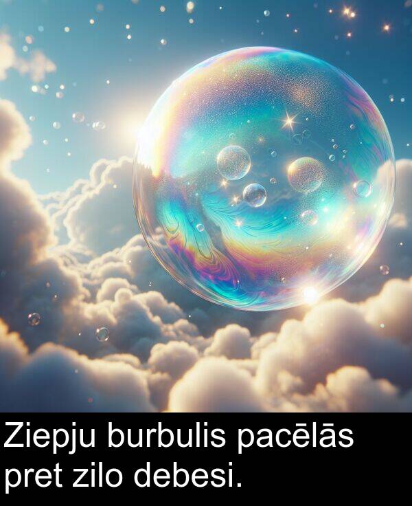 pacēlās: Ziepju burbulis pacēlās pret zilo debesi.