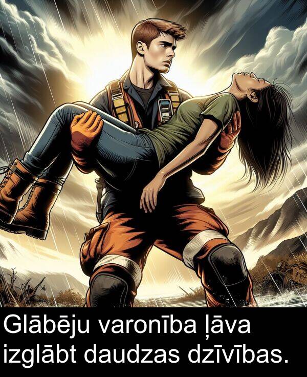 ļāva: Glābēju varonība ļāva izglābt daudzas dzīvības.