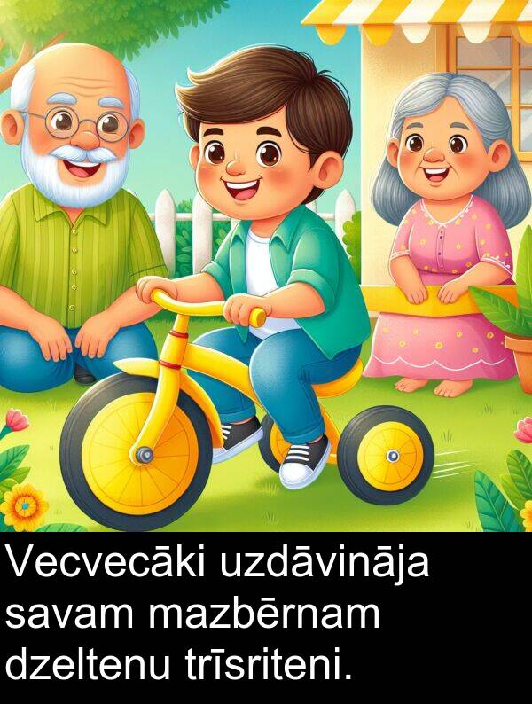 uzdāvināja: Vecvecāki uzdāvināja savam mazbērnam dzeltenu trīsriteni.