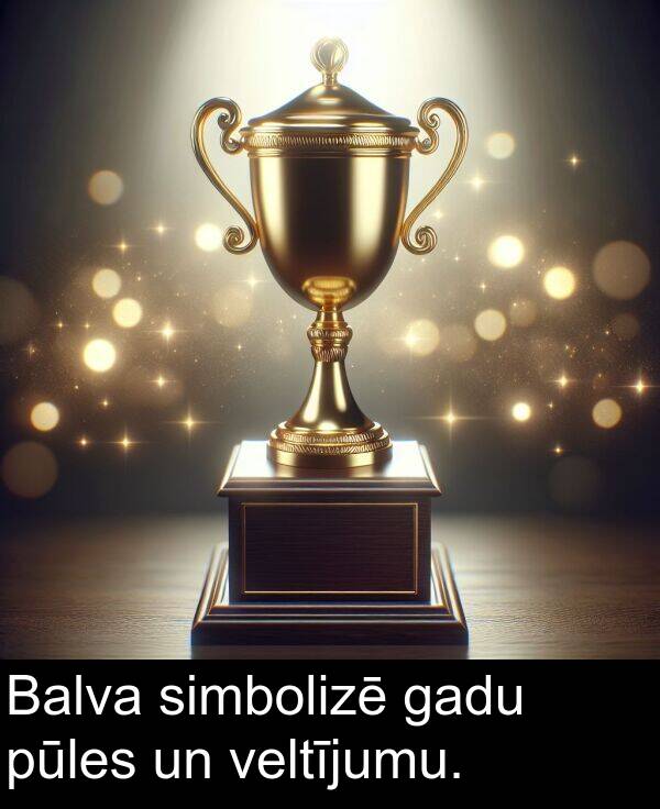 pūles: Balva simbolizē gadu pūles un veltījumu.