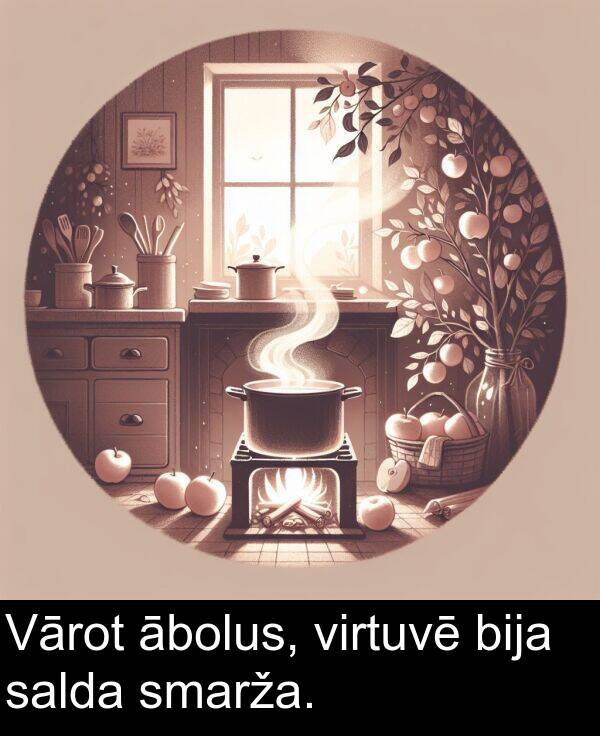 ābolus: Vārot ābolus, virtuvē bija salda smarža.