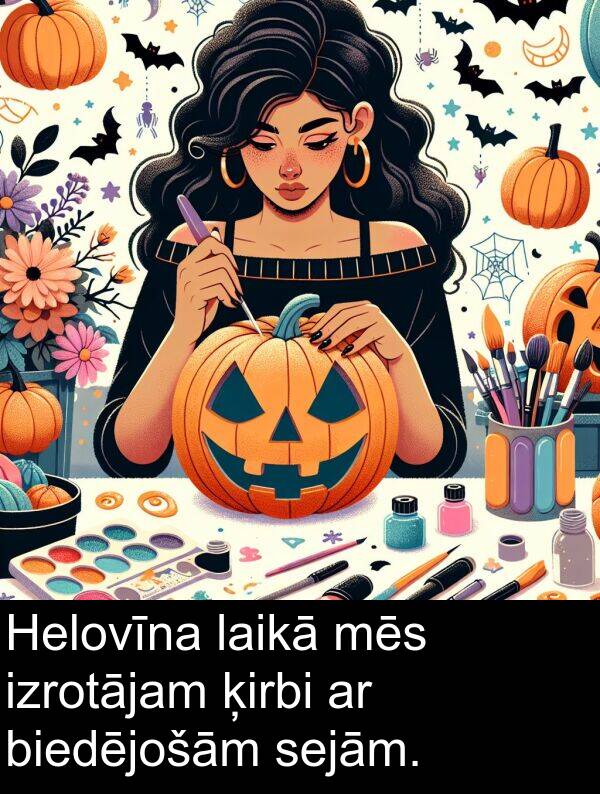 ķirbi: Helovīna laikā mēs izrotājam ķirbi ar biedējošām sejām.