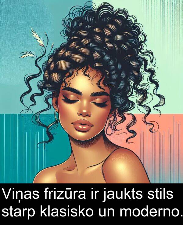 klasisko: Viņas frizūra ir jaukts stils starp klasisko un moderno.
