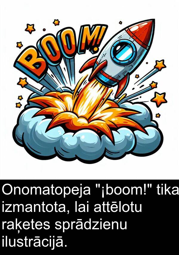 raķetes: Onomatopeja "¡boom!" tika izmantota, lai attēlotu raķetes sprādzienu ilustrācijā.