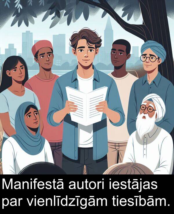 autori: Manifestā autori iestājas par vienlīdzīgām tiesībām.