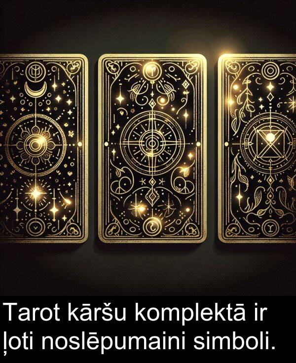 komplektā: Tarot kāršu komplektā ir ļoti noslēpumaini simboli.