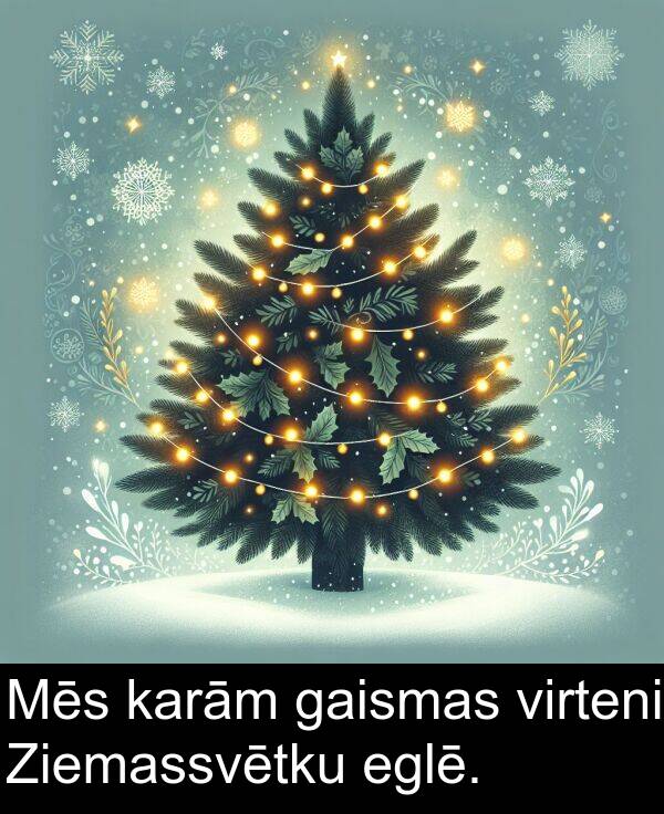 gaismas: Mēs karām gaismas virteni Ziemassvētku eglē.