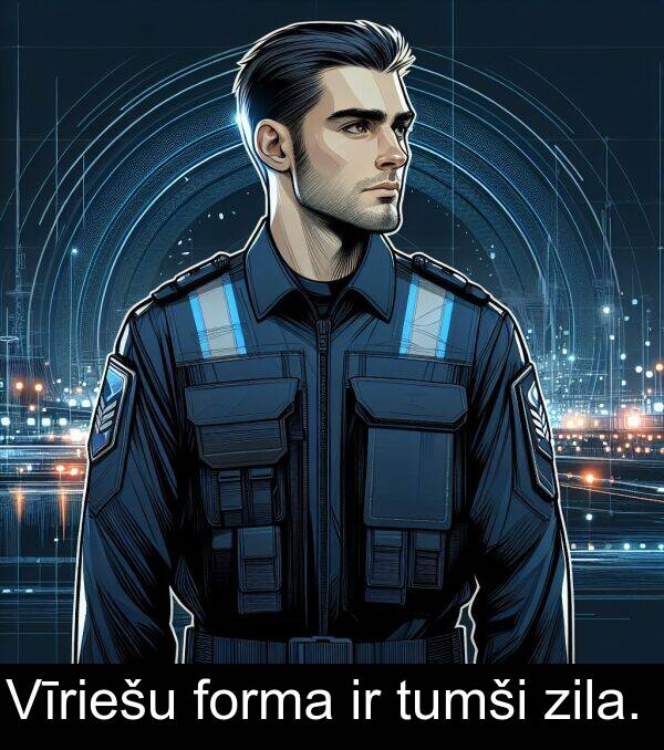 zila: Vīriešu forma ir tumši zila.