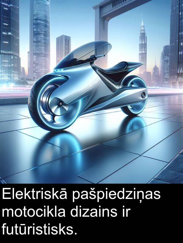 pašpiedziņas: Elektriskā pašpiedziņas motocikla dizains ir futūristisks.