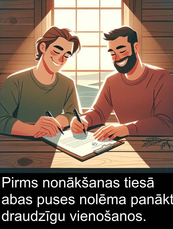 nonākšanas: Pirms nonākšanas tiesā abas puses nolēma panākt draudzīgu vienošanos.