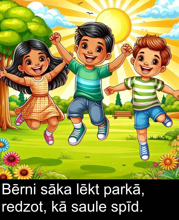 redzot: Bērni sāka lēkt parkā, redzot, kā saule spīd.