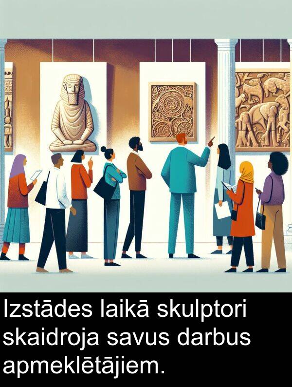 apmeklētājiem: Izstādes laikā skulptori skaidroja savus darbus apmeklētājiem.