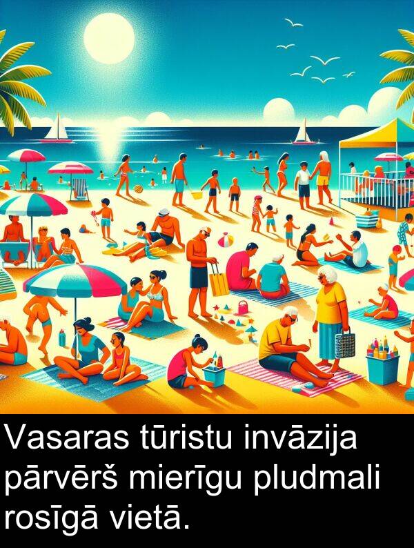 rosīgā: Vasaras tūristu invāzija pārvērš mierīgu pludmali rosīgā vietā.