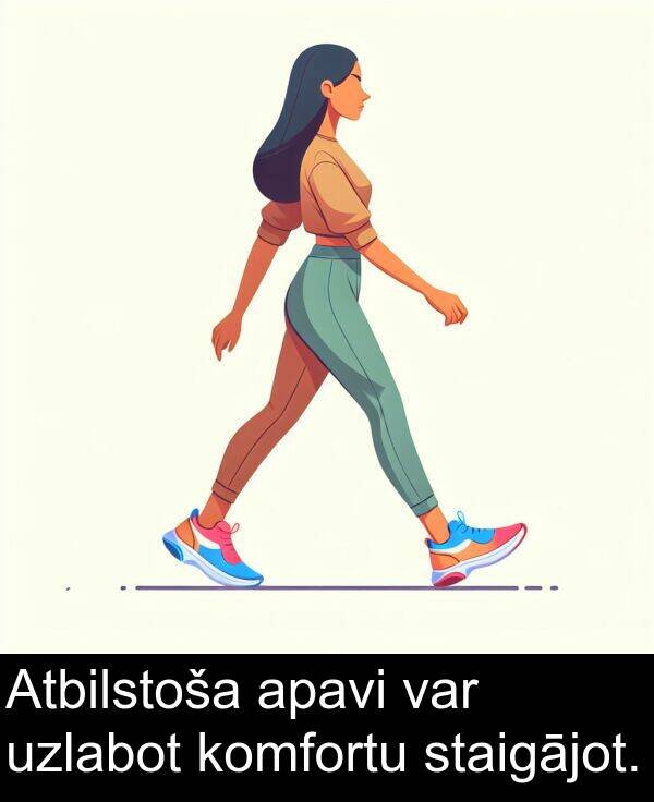 apavi: Atbilstoša apavi var uzlabot komfortu staigājot.
